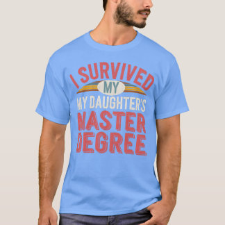 Jag överlevde min dotters magisterexamen vintage t shirt