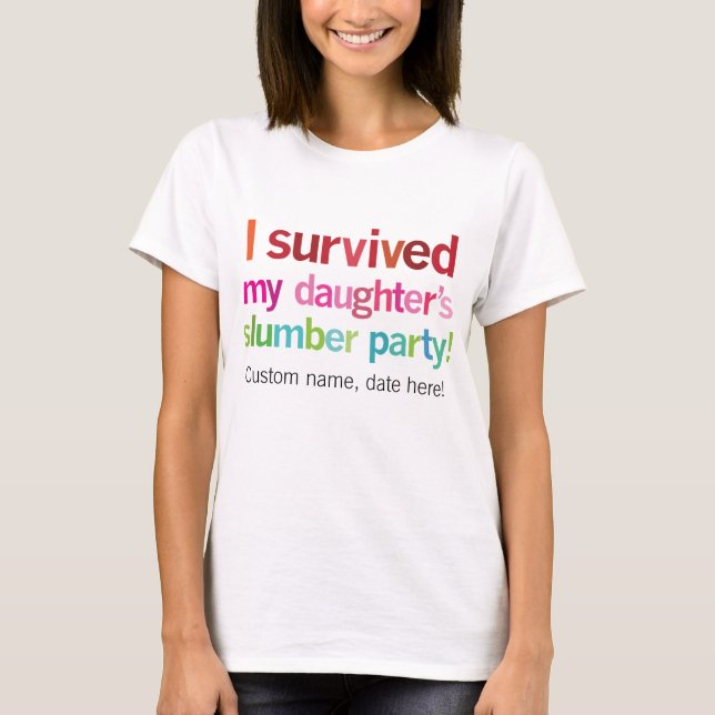 Jag överlevde min dotters tshirten för tee (Framsida)