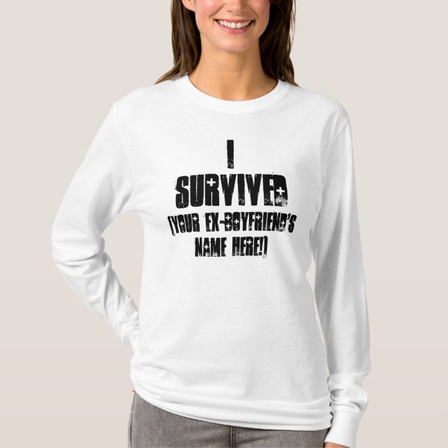 JAG ÖVERLEVDE MIN FÖRE DETTA-POJKVÄNNEN TEE SHIRT (Framsida)