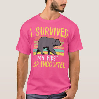 Jag överlevde min första björn stöter på hik. t shirt