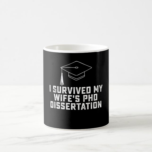 Jag överlevde min frus doktorsavhandling kaffemugg (Center)