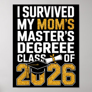 Jag överlevde min mammas examenspresent för master poster