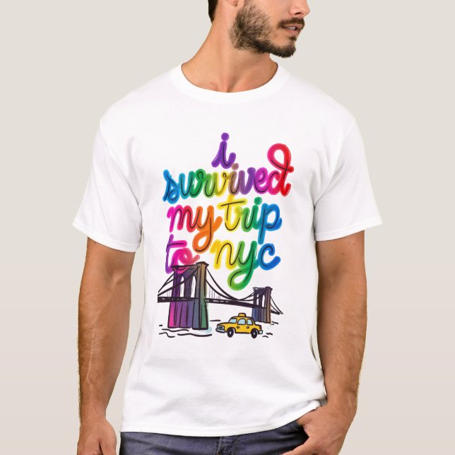 Jag överlevde min resa till nyc t-shirt (Framsida)