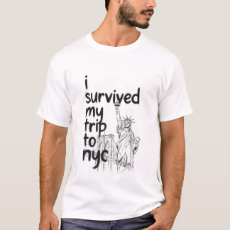 Jag överlevde min resa till nyc t-shirt