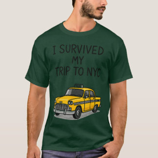 Jag överlevde min resa till NYC T Shirt