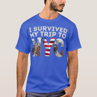 Jag överlevde min resa till NYC T Shirt