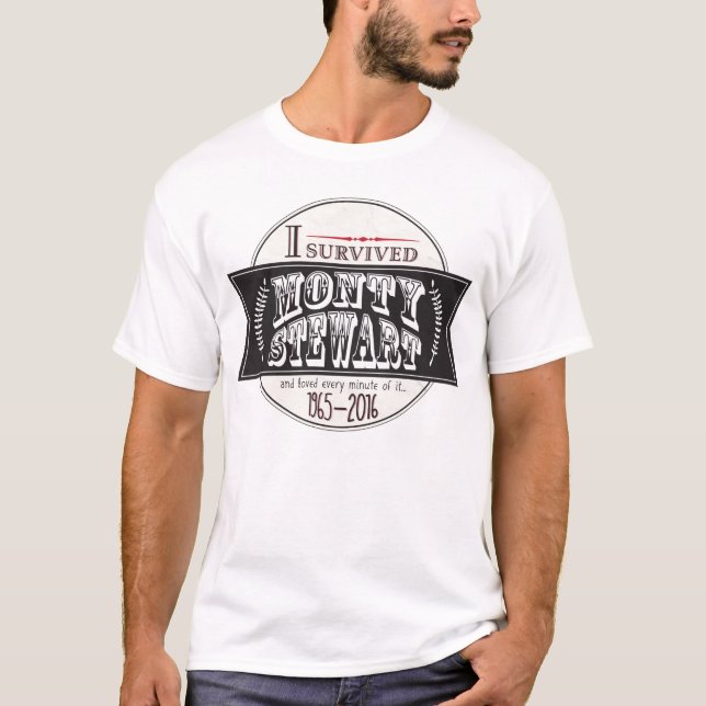 Jag överlevde Monty Stewart… T-shirt (Framsida)