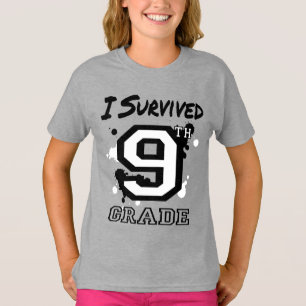 Jag Överlevde nionde Klass Girls T Shirt
