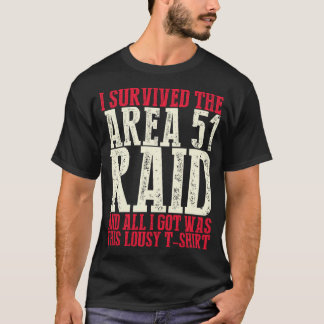 Jag Överlevde område 51 Raid T Shirt