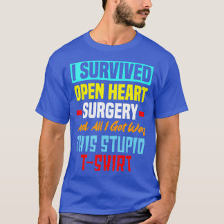 Jag Överlevde Open Heart kirurgi Lung Bypass Heart T Shirt