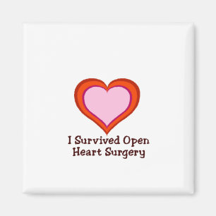 Jag Överlevde Open Heart kirurgi Magnet