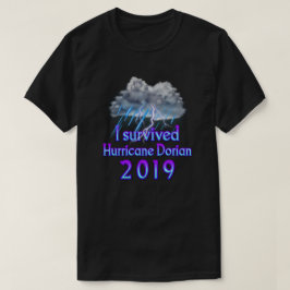 Jag överlevde orkanen Dorian-regnet T Shirt