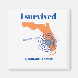 Jag Överlevde orkanen Ian 2022 Florida Strong Magnet