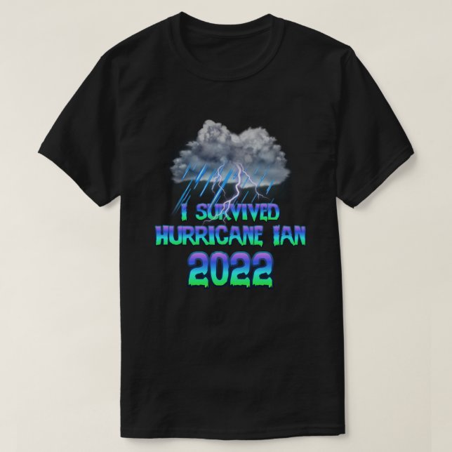 Jag överlevde orkanen Ian 2022 T Shirt (Design framsida)