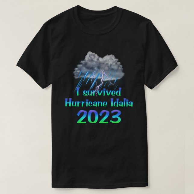 Jag överlevde orkanen Idalia 2023 T Shirt (Design framsida)