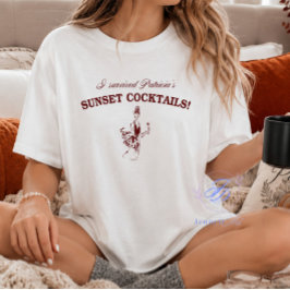 Jag överlevde Patricias solnedgångscocktails - rol T Shirt