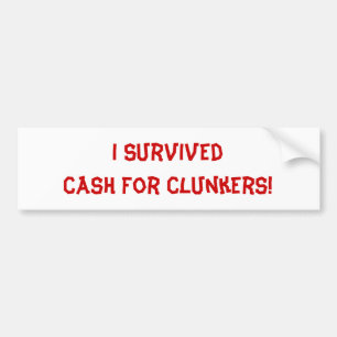 Jag överlevde pengarar för Clunkers! Bildekal