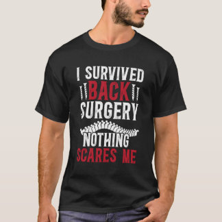 Jag överlevde ryggkirurgi återhämtning ryggradskir t shirt
