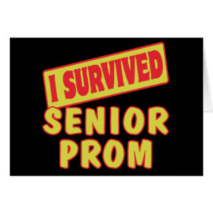 JAG ÖVERLEVDE SENIOR PROM HÄLSNINGSKORT