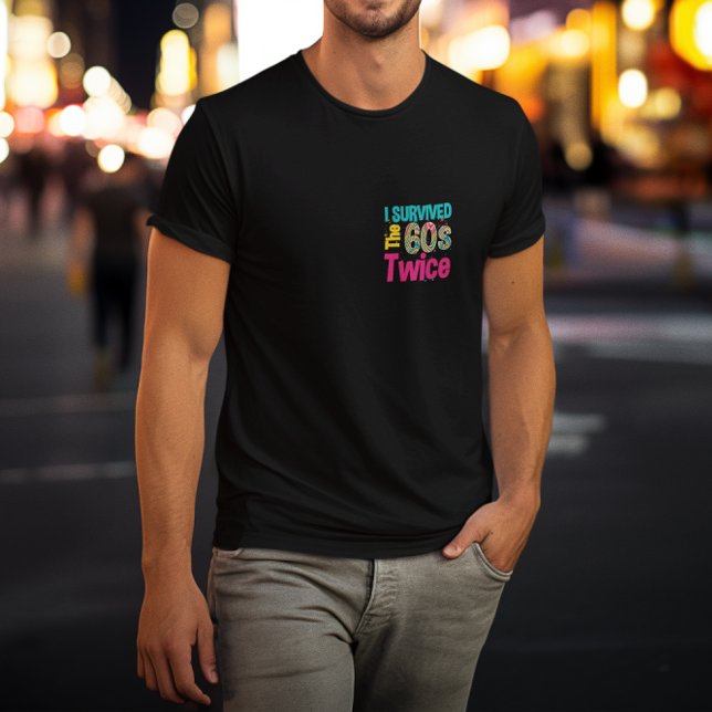 Jag Överlevde sextioårsjubileet Twice 60:e födelse T Shirt (Skapare uppladdad)