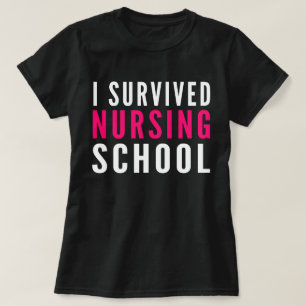 Jag överlevde sjukvård skolar den roliga t-shirt