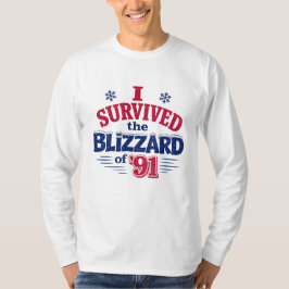 Jag överlevde snöstormen ’91 T-shirt