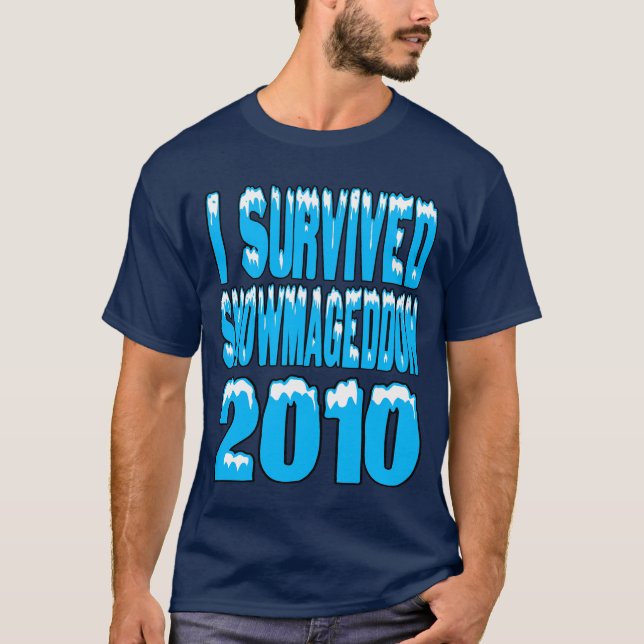 Jag överlevde Snowmageddon T Shirt (Framsida)