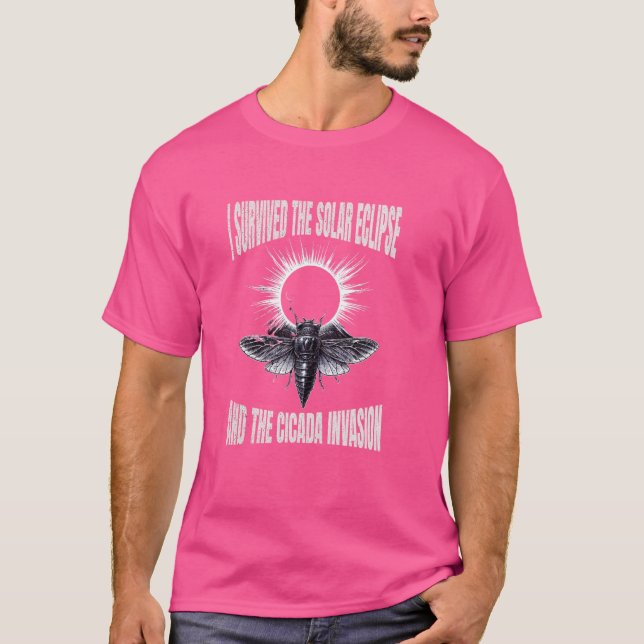 Jag Överlevde solcellssepipsen och Cicada-invasion T Shirt (Framsida)