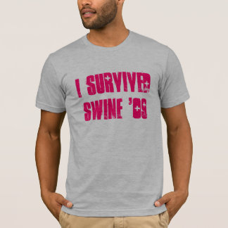 Jag överlevde Swine '09 Tee