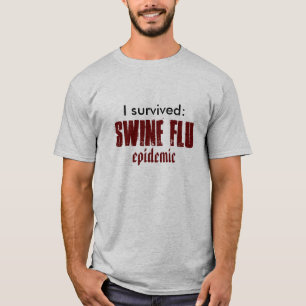Jag överlevde: Swineinfluensaepidemi T Shirt