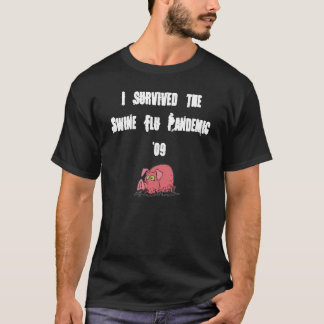Jag överlevde Swineinfluensan Tee