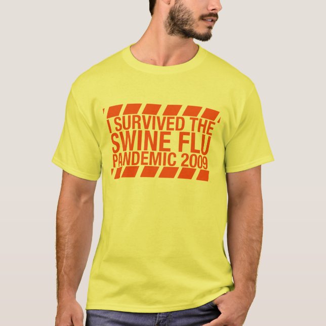 Jag överlevde Swineinfluensapandemicen 2009 T Shirt (Framsida)