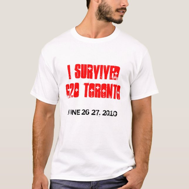 JAG ÖVERLEVDE T-tröja för G20 TORONTO T-shirt (Framsida)