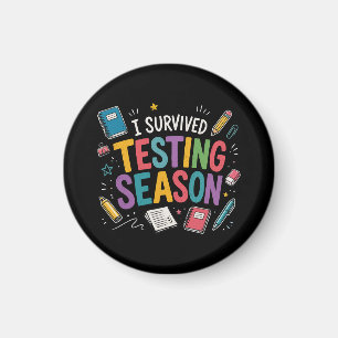 Jag överlevde test-säsongen Skolhumor Magnet