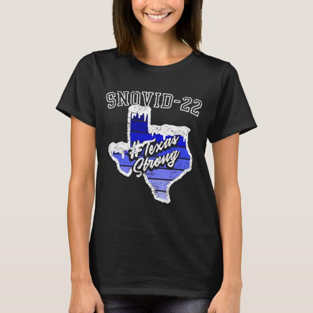 Jag överlevde Texas Snö Strong Texas Blackout-frys T Shirt (Framsida)