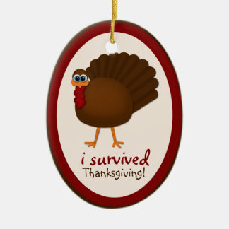 Jag överlevde thanksgiving! Turkiet julprydnad Julgransprydnad Keramik