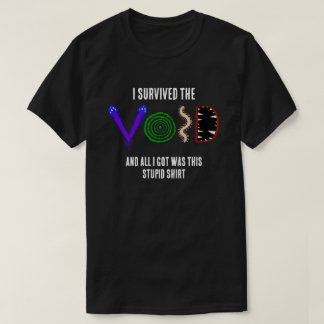 Jag överlevde tomrummet och allt jag fick var... t shirt