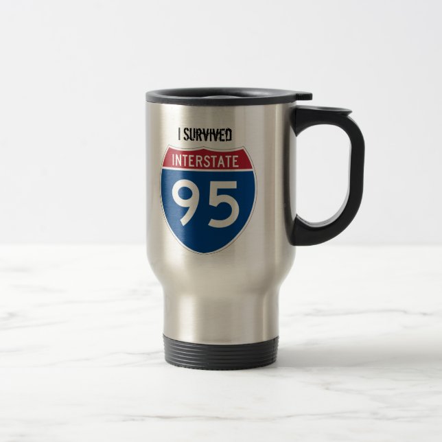 Jag överlevde travel mug för rostfritt stål I-95 Resemugg (Höger)