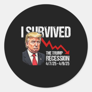 Jag överlevde Trump-recessionen 4725 4925 Trump Re Runt Klistermärke