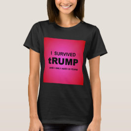 Jag överlevde tRUMP T-Shirt