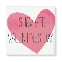 Jag överlevde valentines day Joke magnet