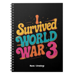 Jag överlevde Världskrig 3 Rolig WW3-design Libert Anteckningsbok