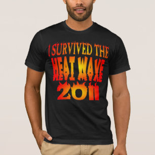 Jag överlevde värmeböljan 2011 tee