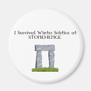 Jag överlevde vinterSolstice på Stonehenge Magnet