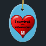 Jag Överlevde Widowmaker Julgransprydnad Keramik<br><div class="desc">Änkan är den allvarligaste hjärtinfarkt som läkarvetenskapen har dokumenterat,  eftersom det är en hundraprocentig blockering av den lämnat huvudkranskärlsartären.</div>