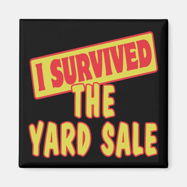 JAG ÖVERLEVDE YARD SALE MAGNET (Framsidan)