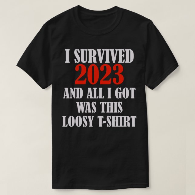 Jag Överlever 1 T Shirt (Design framsida)