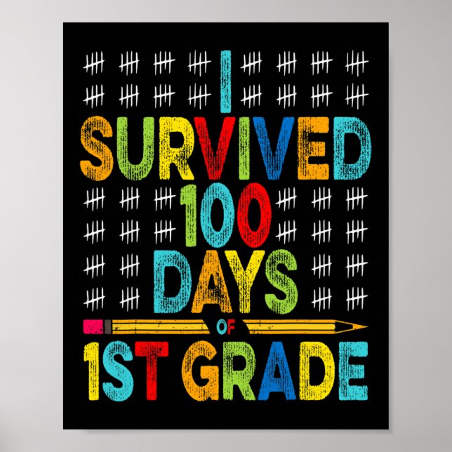 Jag Överlevt 100 dagar av 100 Klass-dagen i Scho Poster (Framsidan)