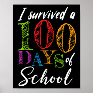 Jag Överlevt 100 dagar för lärare och stud Poster