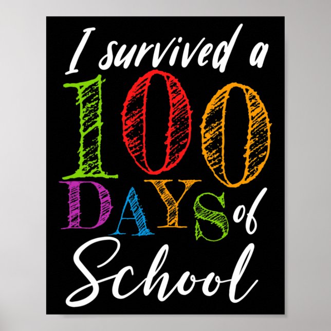 Jag Överlevt 100 dagar för lärare och stud Poster (Framsidan)